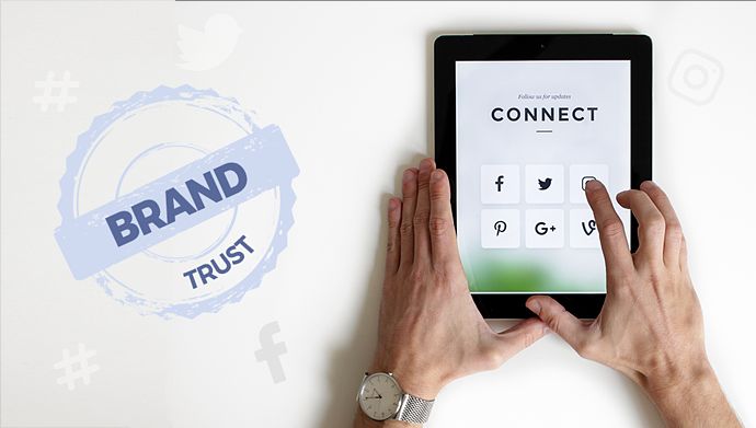 Ways to build trust on Social Media