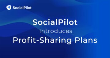 SocialPilot Introduces Profit-Sharing Plans