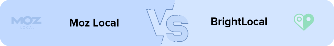 Moz Local vs BrightLocal