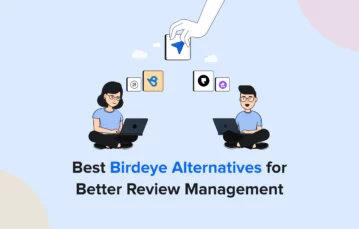 Best Birdeye Alternatives for Better Review Management