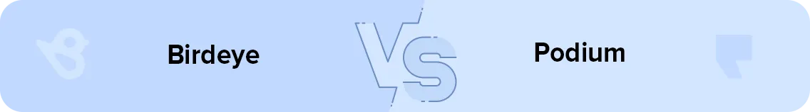 Podium vs. Birdeye