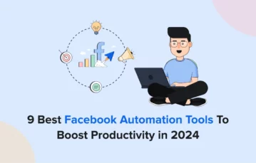 Best Facebook Automation Tools To Boost Productivity