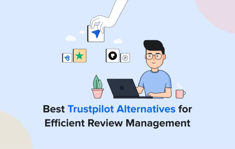 Best Trustpilot Alternatives for Efficient Review Management