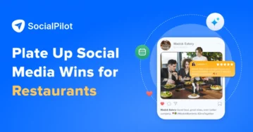 Power Up Restaurant Social Media with SocialPilot