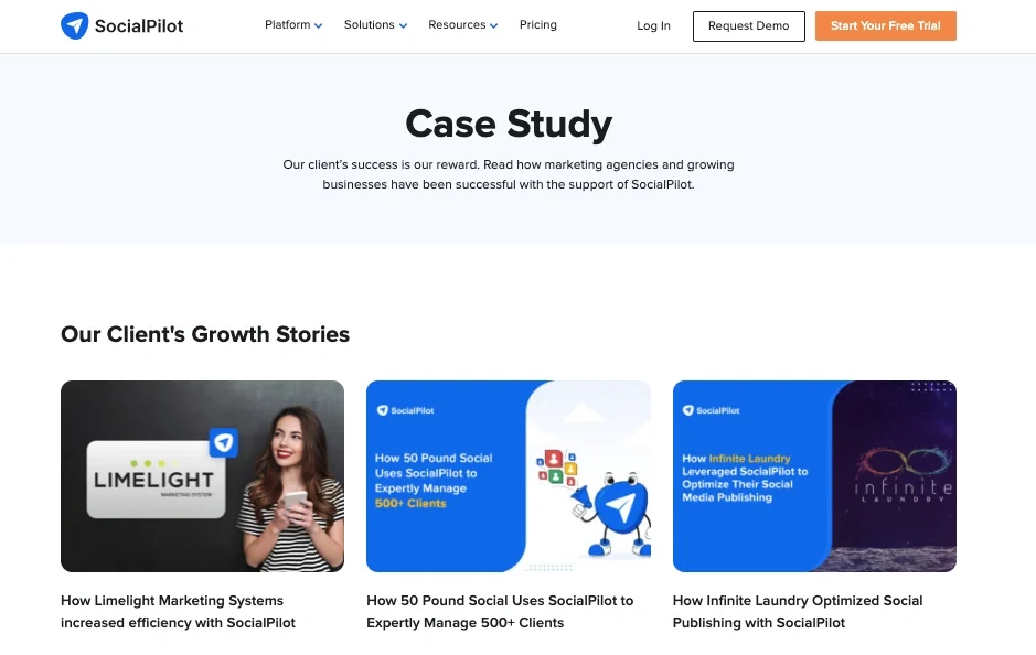 SocialPilot's case studies featuring clients' growth stories, showcasing the power of social proof in marketing.