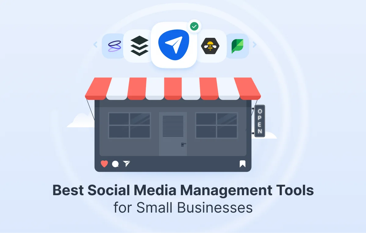 Best Social Media Management Tools for Small Businesses