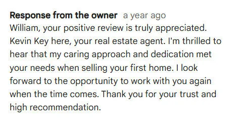 Review response inviting the client to reach out again for future real estate needs Review response inviting the client to reach out again for future real estate needs